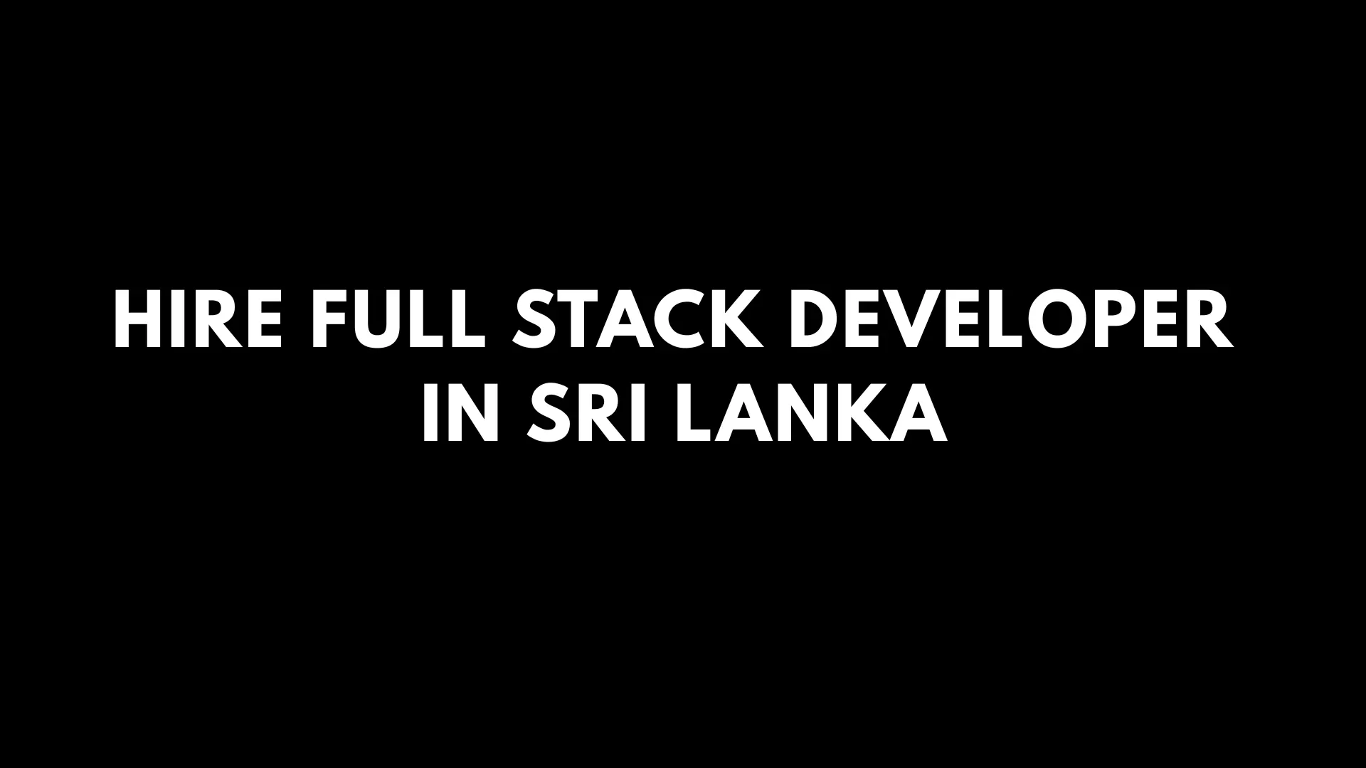 Hire Full Stack Developer in Sri Lanka (2026 Guide)